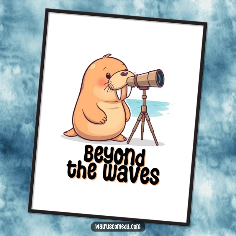 Funny walrus digital art print of a curious walrus using a telescope to observe the sea, a humorous and inspiring piece.