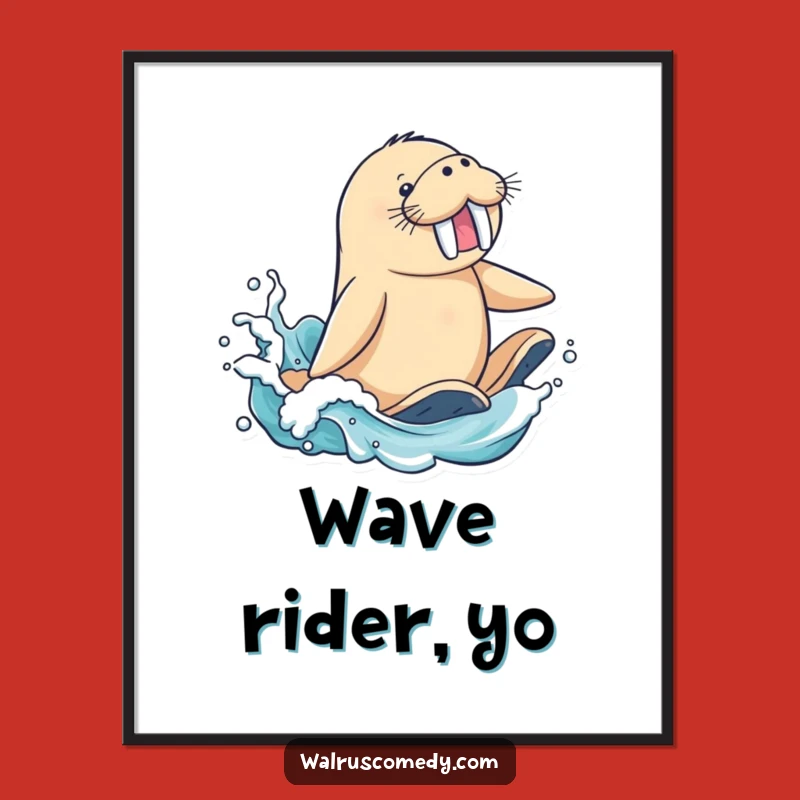 Funny Surfing Walrus Digital Art - Hilarious Ocean Wall Decor Gift