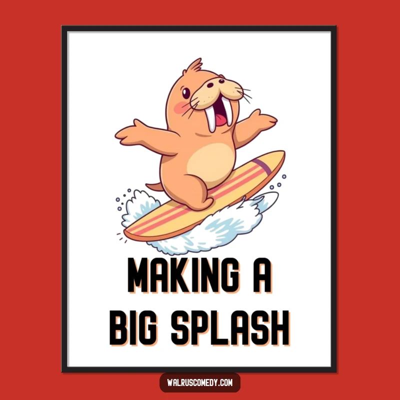 Funny Walrus Surfing Digital Art: Excited Rider with Splash - Instant Funny Gift Download