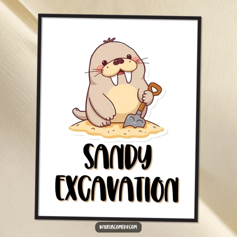 Funny Digital Art Print: An excited walrus character digs in the sand with a tiny shovel, capturing beachside joy.