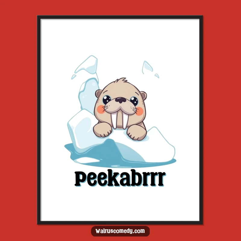 Funny Big Eyed Walrus Poster - Curious Iceberg Art, Hilarious Wall Decor, Great Gift
