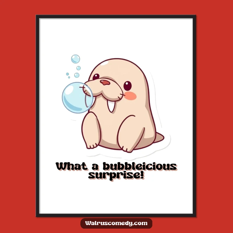 Funny Free Printable Wall Art: Surprised Walrus Bubble Blow, Downloadable Decor