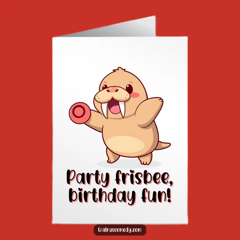 Free Printable Birthday Card: Kawaii Walrus Throwing Frisbee, Fun Downloadable Gift