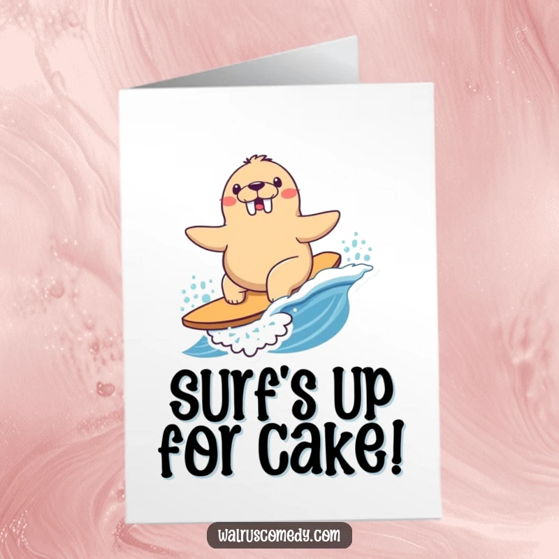 Funny Free Printable Kawaii Walrus Birthday Card: happy walrus surfing a playful wave with determined joy.