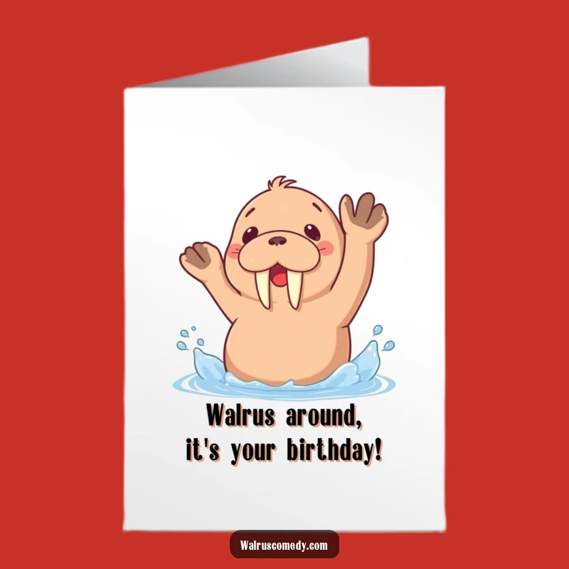 Free Printable Birthday Card: Funny Kawaii Walrus Splashing Joy - Instant Download