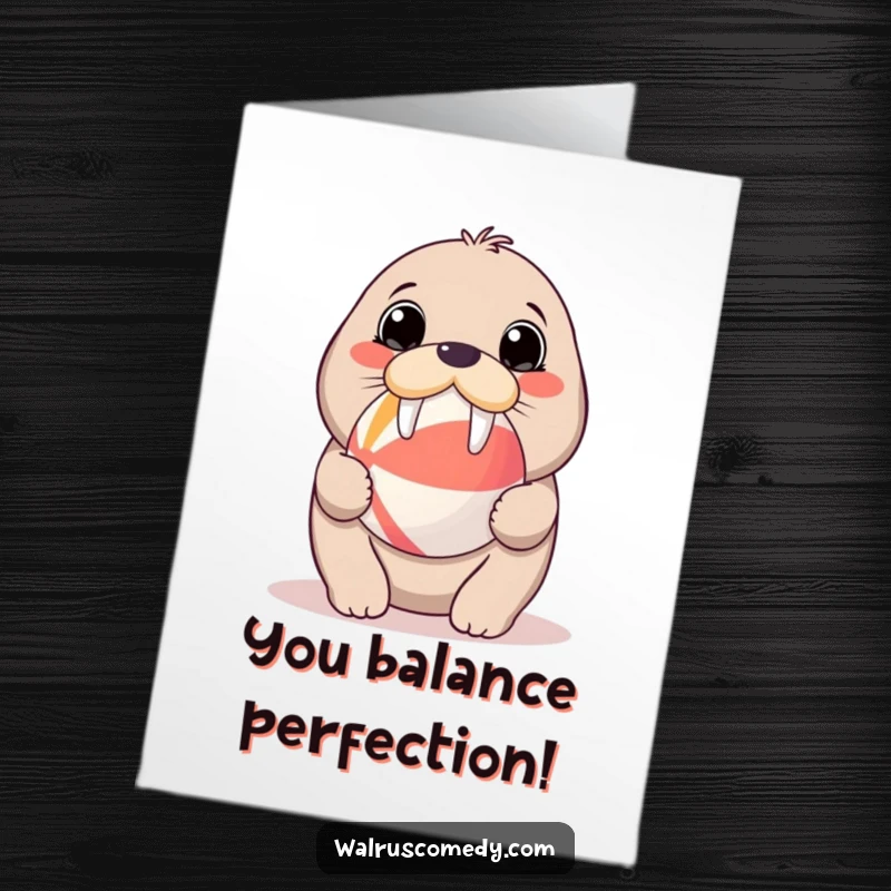 Cute Free Printable Congrats Card: Kawaii walrus with big eyes skillfully balances a beach ball on its nose, celebrating success.