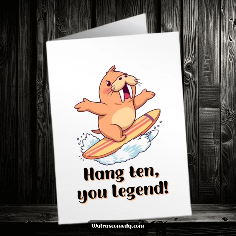 Funny Free Printable Congratulations Card showing a thrilled walrus expertly balancing on a huge surfboard, riding a giant wave with a joyful splash.