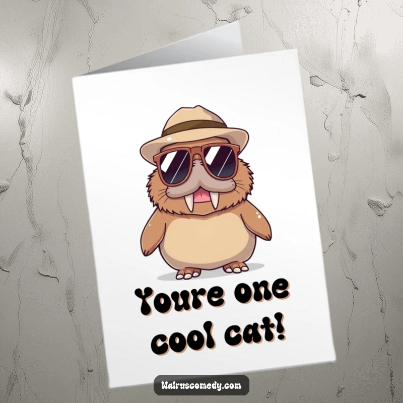 Funny Free Printable Congratulations Card showing a walrus exuding cool confidence in oversized sunglasses and a hat.