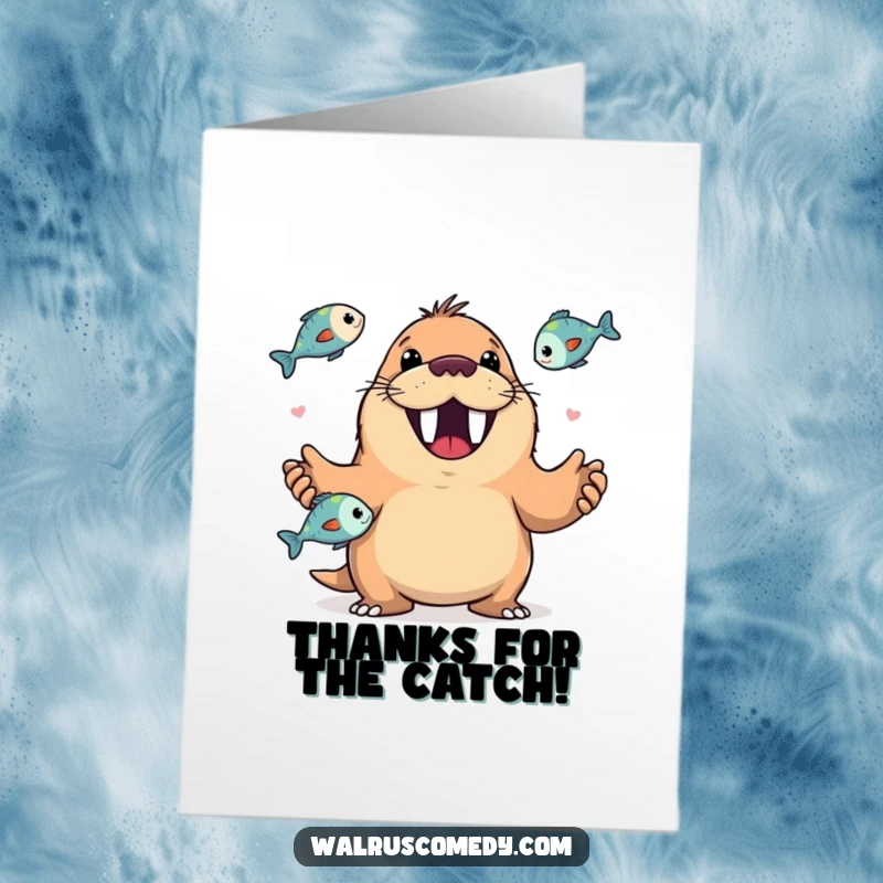 Funny Free Printable Thank You Card illustrating a cheerful walrus masterfully juggling fish, showcasing a wide, toothy, happy smile.