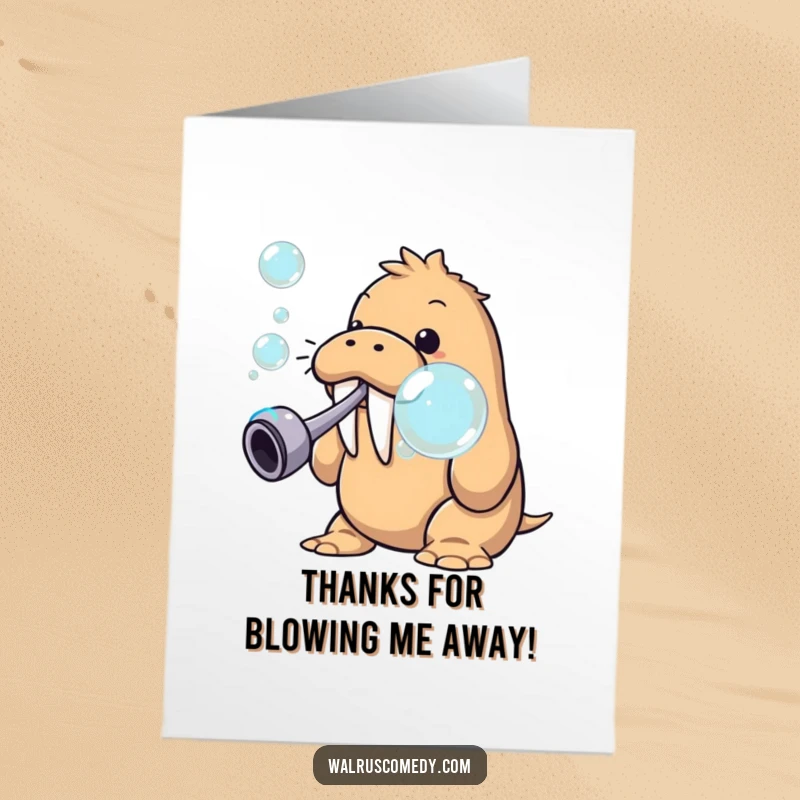 Funny Free Printable Thank You Card: Walrus blowing enormous bubbles, symbolizing a big thank you. A truly bubbly gesture.