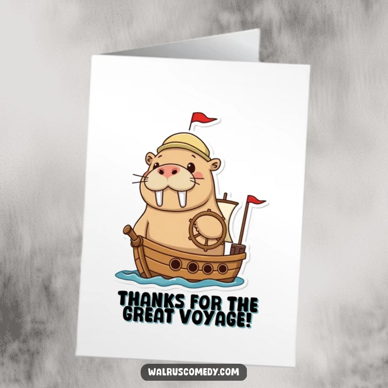 Funny Free Printable Thank You Card: Adventurous walrus steering a tiny ship, showing thanks.