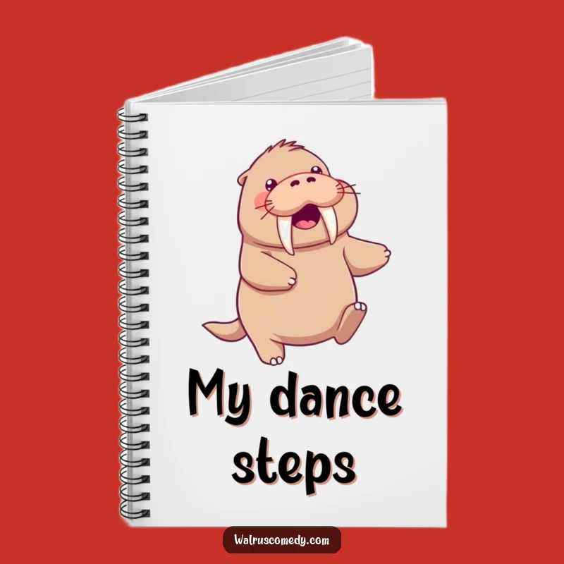 Funny Kawaii Walrus Notebook - Choreograph Your Ideas!