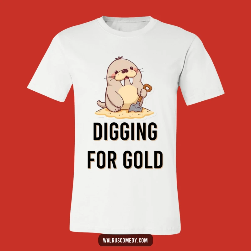 Funny Digging Walrus Sand Shovel T-Shirt - Beach Adventure Tee Gift