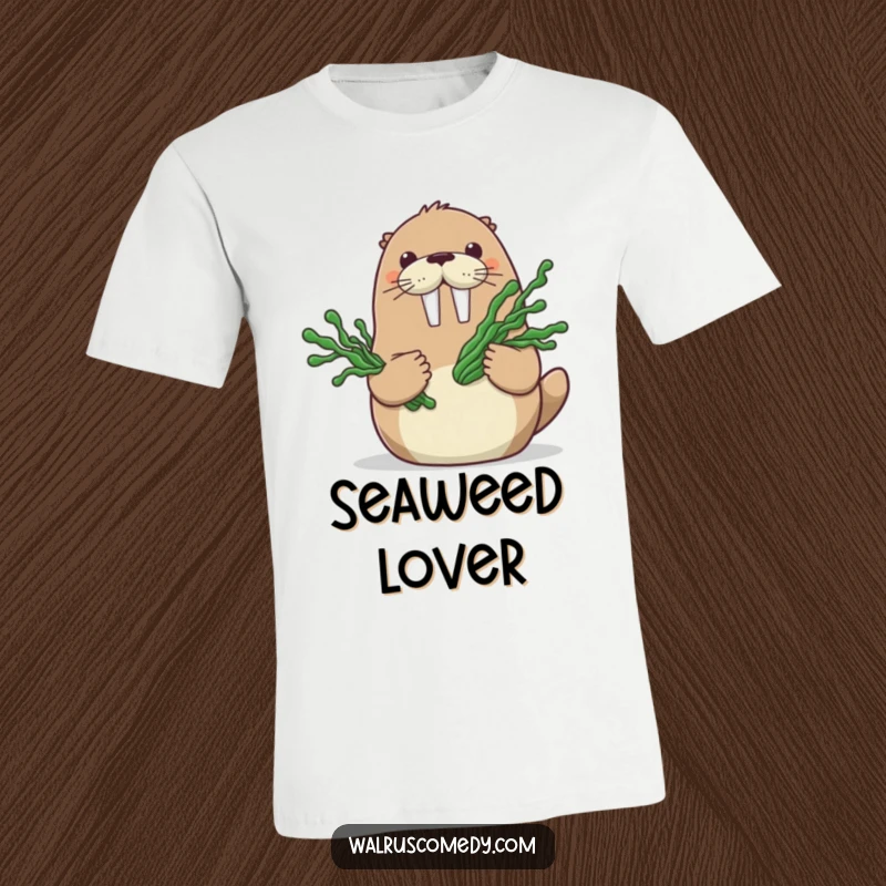 Funny t-shirt featuring a content walrus character holding a lovely bouquet of seaweed, celebrating marine beauty with humor.